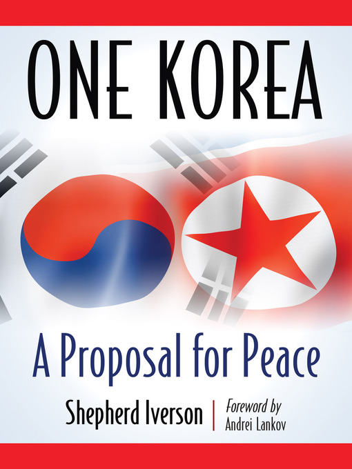 Title details for One Korea by Shepherd Iverson - Available